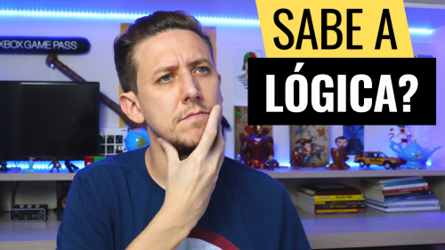 Sabe a lógica?